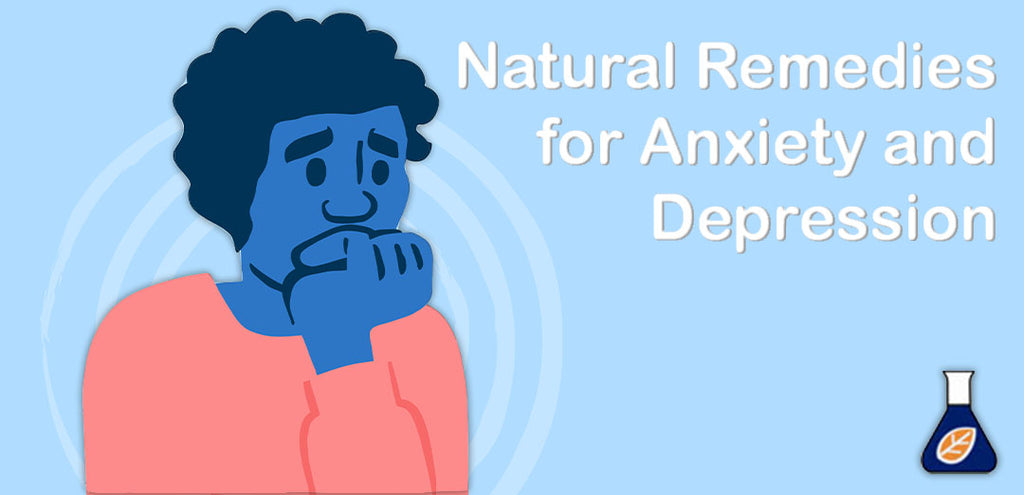 Natural Remedies for Anxiety and Depression